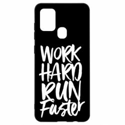 Чохол для Samsung A21s Work hard run faster - PrintSalon