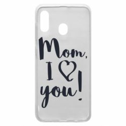 Чехол для Samsung A30 Mom, I love you - PrintSalon