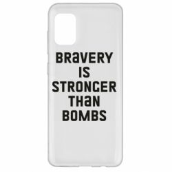 Чехол для Samsung A31 Bravery is stronger - PrintSalon