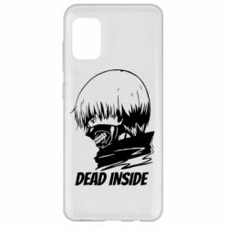 Чехол для Samsung A31 Kaneki Dead Inside - PrintSalon