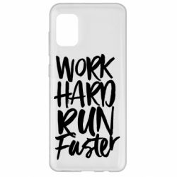 Чохол для Samsung A31 Work hard run faster - PrintSalon