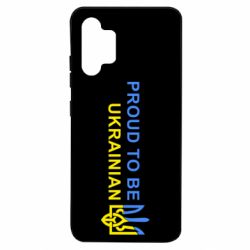 Чехол для Samsung A32 4G Colorful proud to be Ukrainian - PrintSalon