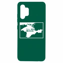 Чехол для Samsung A32 4G I'll be back Crimea - PrintSalon