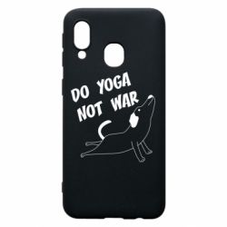 Чехол для Samsung A40 Do yoga not war - PrintSalon