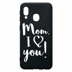 Чехол для Samsung A40 Mom, I love you - PrintSalon