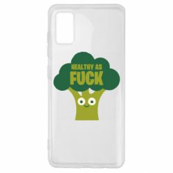 Чехол для Samsung A41 Healthy as fuck