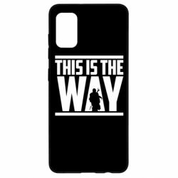 Чехол для Samsung A41 Mandalorian This Is The Way