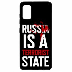 Чехол для Samsung A41 Russia is a terrorist state - PrintSalon