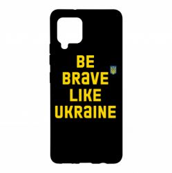 Чехол для Samsung A42 5G Be brave like Ukraine тризубец - PrintSalon
