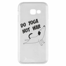 Чехол для Samsung A5 2017 Do yoga not war