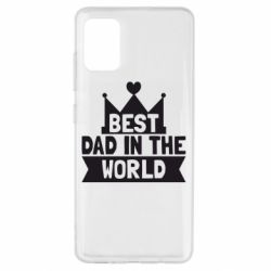 Чохол для Samsung A51 Best dad in the world - PrintSalon