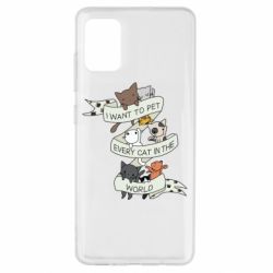 Чехол для Samsung A51 I want to open every cat in the world - PrintSalon