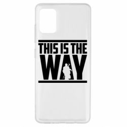 Чохол для Samsung A51 Mandalorian This Is The Way - PrintSalon
