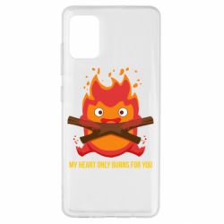 Чехол для Samsung A51 MY HEART ONLY  BURNS FOR YOU - PrintSalon