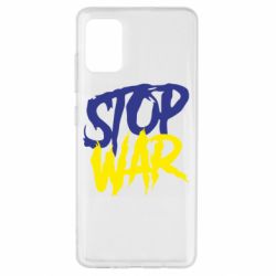 Чехол для Samsung A51 Stop this war - PrintSalon