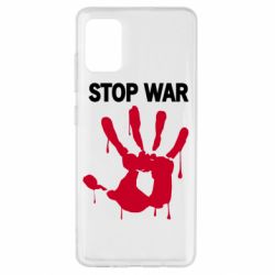 Чехол для Samsung A51 Stop War - PrintSalon