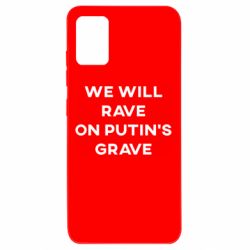 Чехол для Samsung A51 We will rave on Putin's grave - PrintSalon