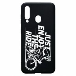 Чехол для Samsung A60 Just enjoy the ride - PrintSalon