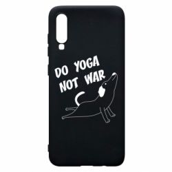 Чехол для Samsung A70 Do yoga not war - PrintSalon