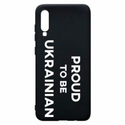 Чехол для Samsung A70 Горжусь быть украинцем - PrintSalon