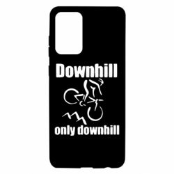 Чехол для Samsung A72 5G Downhill,only downhill - PrintSalon