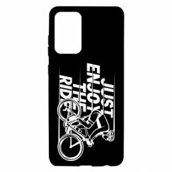 Чехол для Samsung A72 5G Just enjoy the ride - PrintSalon