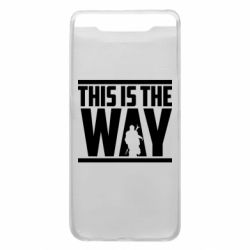 Чохол для Samsung A80 Mandalorian This Is The Way - PrintSalon