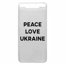 Чехол для Samsung A80 Мир, любовь, Украина - PrintSalon