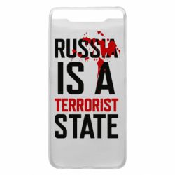 Чехол для Samsung A80 Russia is a terrorist state - PrintSalon