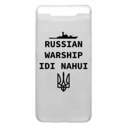 Чехол для Samsung A80 Russian warship idi nahui - PrintSalon