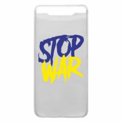 Чехол для Samsung A80 Stop this war - PrintSalon