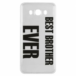 Чехол для Samsung J7 2016 Best brother ever