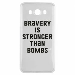 Чехол для Samsung J7 2016 Bravery is stronger - PrintSalon
