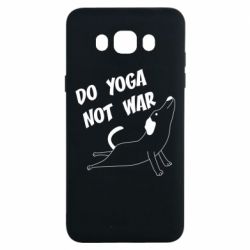 Чехол для Samsung J7 2016 Do yoga not war