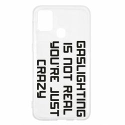 Чехол для Samsung M31 Gaslighting is not real - PrintSalon
