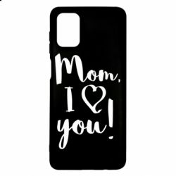 Чехол для Samsung M51 Mom, I love you - PrintSalon