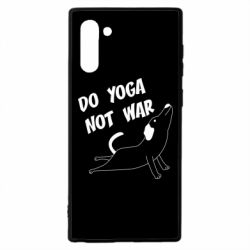 Чохол для Samsung Note 10 Do yoga not war
