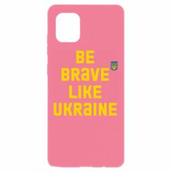Чехол для Samsung Note 10 Lite Be brave like Ukraine тризубец - PrintSalon