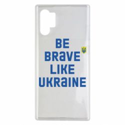 Чехол для Samsung Note 10 Plus Be brave like Ukraine тризубец - PrintSalon