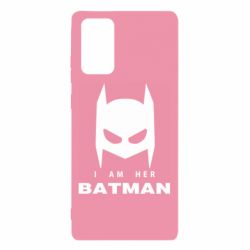 Чехол для Samsung Note 20 I Am Her Batman - PrintSalon