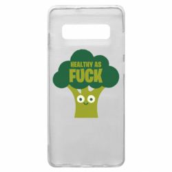 Чехол для Samsung S10+ Healthy as fuck - PrintSalon