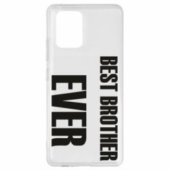 Чехол для Samsung S10 Lite Best brother ever - PrintSalon
