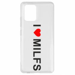 Чехол для Samsung S10 Lite I love MILFs - PrintSalon