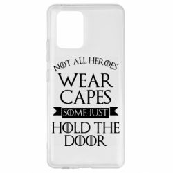 Чехол для Samsung S10 Lite Not all heroes wear capes - PrintSalon