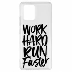 Чохол для Samsung S10 Lite Work hard run faster - PrintSalon
