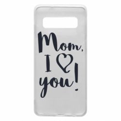 Чехол для Samsung S10 Mom, I love you - PrintSalon