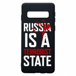 Чехол для Samsung S10 Russia is a terrorist state - PrintSalon