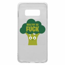 Чехол для Samsung S10e Healthy as fuck - PrintSalon