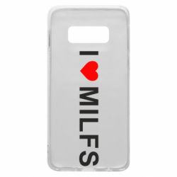 Чехол для Samsung S10e I love MILFs - PrintSalon