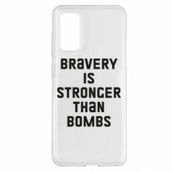 Чехол для Samsung S20 Bravery is stronger - PrintSalon